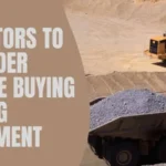 Mining Equipment And The 5 Important Factors to Consider Before Buying